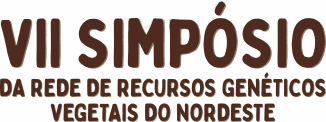 VII Simpósio da Rede de Recursos Genéticos Vegetais do Nordeste